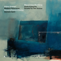 Mieczysław Weinberg & Gidon Kremer & Madara Pētersone & Gewandhausorchester & Daniele Gatti Violin Concerto / Sonata For Two Violins CD