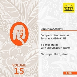 Domenico Scarlatti & Christoph Ullrich Complete Piano Sonatas. Volume 15. K. 484 – K. 513 CD