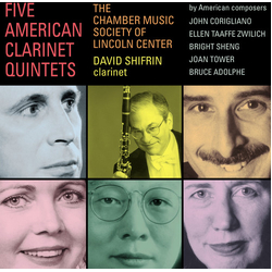 The Chamber Music Society Of Lincoln Center & David Shifrin & John Corigliano & Ellen Taaffe Zwilich & Bright Sheng & Joan Tower & Bruce Adolphe CD