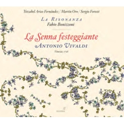 Antonio Vivaldi & Yetzabel Arias Fernández & Martín Oro & Sergio Foresti & La Risonanza & Fabio Bonizzoni La Senna Festeggiante CD