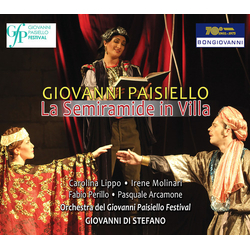 Giovanni Paisiello & Carolina Lippo & Irene Molinari & Fabio Perillo & Pasquale Arcamone & Giovanni Di Stefano Semiramide In Villa CD