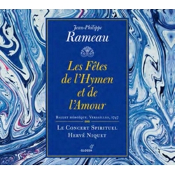 Jean-Philippe Rameau & Le Concert Spirituel & Hervé Niquet Les Fêtes De L'Hymen Et De L'Amour CD