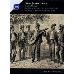 Various France - Corse - Canti & Musica: Anthologie De Chants Et Musique Profanes = Corsica: Anthology Of Profane Songs And Music CD