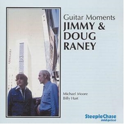 Jimmy & Doug Raney Guitar Moments CD