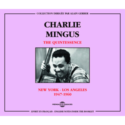 Charles Mingus New-York - Los Angeles 1947-1960 CD