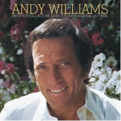 Andy Williams When You Fall In Love: Lost Columbia Masters 1977-1982 CD