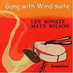 Lee Konitz & Matt Wilson Gong With Wind Suite CD
