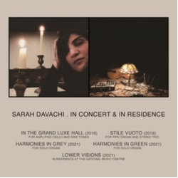 Sarah Davachi In Concert & In Residence CD
