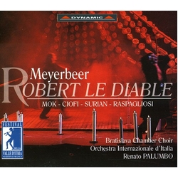 Giacomo Meyerbeer & Renato Palumbo & Orchestra Internazionale d'Italia & Pavol Procházka & Bratislava Chamber Choir & Warren Mok & Giorgio Surian CD