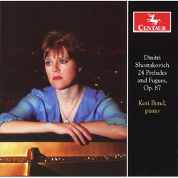 Shostakovich / Bond 24 Preludes & Fugues Op 87 CD