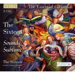 The Sixteen & Harry Christophers The Sixteen - Sounds Sublime DIGIPAK CD