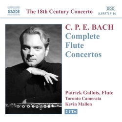 C.P.E. Bach & Patrick Gallois & Toronto Camerata & Kevin Mallon Complete Flute Concertos CD