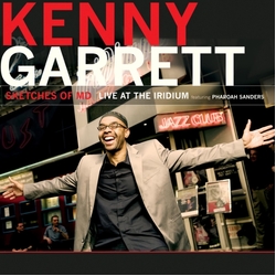 Kenny Garrett Sketches Of MD (Live At The Iridium Featuring Pharoah Sanders) CD