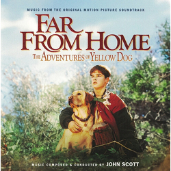 John Scott Far From Home: The Adventures Of Yellow Dog (Music From The Original Motion Picture Soundtrack) CD