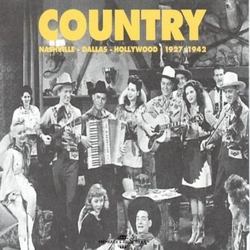 Various Country: Nashville - Dallas - Hollywood - 1927/1942 CD
