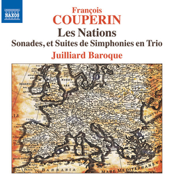 Juilliard Baroque Francois Couperin - Les Nations - Sonades, et Suites de Simphonies en Trio CD