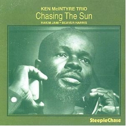 Ken McIntyre Trio Chasing The Sun CD
