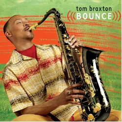 Tom Braxton Bounce CD