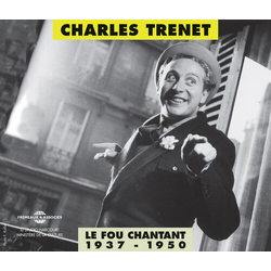Charles Trenet Le Fou Chantant 1937-1950 CD