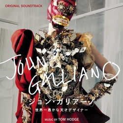 Tom Hodge ジョン・ガリアーノ 世界一愚かな天才デザイナー ITALY JAPANESE CD