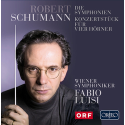 Robert Schumann & Wiener Symphoniker & Fabio Luisi Die Symphonien / Konzertstück Für Vier Hörner CD