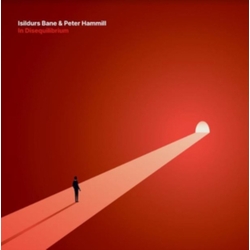 Isildurs Bane & Peter Hammill In Disequilibrium CD