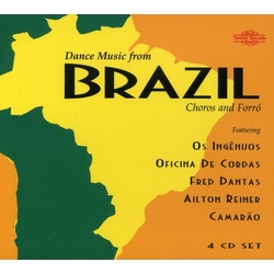 Os Ingênuos & Oficina De Cordas & Fred Dantas & Ailton Reiner & Camarão Dance Music From Brazil (Choros And Forró) CD