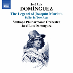 José Luis Domínguez & Santiago Philharmonic Orchestra The Legend Of Joaquín Murieta CD