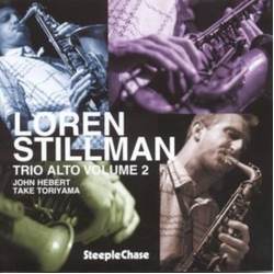 Loren Stillman Trio Alto Volume 2 CD