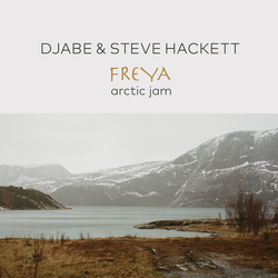 Djabe & Steve Hackett Freya – Arctic Jam DIGIPAK CD