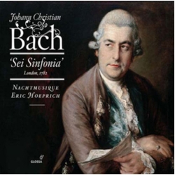 Johann Christian Bach & Nachtmusique & Eric Hoeprich 'Sei Sinfonia' (London, 1782) CD