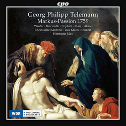 Georg Philipp Telemann & Winter & Bierwirth & Poplutz & Flaig & Abele & Rheinische Kantorei & Das Kleine Konzert & Hermann Max Markus-Passion 1759 CD