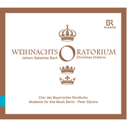 Bach & Chor Des Bayerischen Rundfunks & Akademie Für Alte Musik Berlin & Peter Dijkstra Weihnachtsoratorium CD