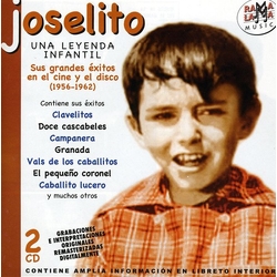 Joselito Una leyenda infantil - Sus grandes éxitos en el cine y el disco (1956-1962) CD