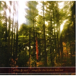 Windy & Carl Songs For The Broken Hearted CD