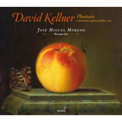 David Kellner & José Miguel Moreno Phantasia (Auserlesene Lauten-Stücke, 1747) CD