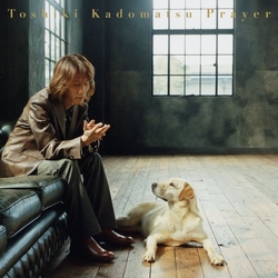 Toshiki Kadomatsu Prayer CD