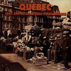 Various Québec - Cent Ans De Chansons Folkloriques CD