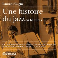 Une histoire du jazz en 60 titres CD
