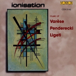 Varèse & Penderecki & Ligeti Ionisation CD