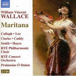 William Vincent Wallace & Proinnsías Ó Duinn & Cullagh & Lee & Clarke & Caddy & Smith & Hayes & RTÉ Philharmonic Choir & RTÉ Concert Orchestra CD
