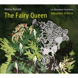 Henry Purcell & Les Nouveaux Caractères & Sébastien d'Hérin The Fairy Queen CD