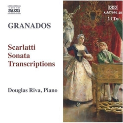 Enrique Granados Scarlatti Sonata Transcriptions CD
