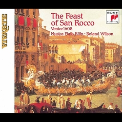 Musica Fiata Köln & Roland Wilson The Feast Of San Rocco (Venice 1608) CD