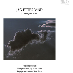 Ketil Bjørnstad & Prosjektkoret Jag Etter Vind & Brynjar Onsøien & Tore Brox Jag Etter Vind = Chasing The Wind CD