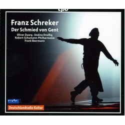 Franz Schreker & Oliver Zwarg & Undine Dreißig & Robert-Schumann-Philharmonie & Frank Beermann Der Schmied Von Gent CD