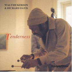 Walt Dickerson & Richard Davis Tenderness CD