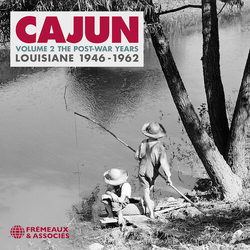 Various Cajun Volume 2: The Post-War Years (Louisiane 1946-1962) CD