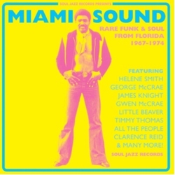 Various Miami Sound (Rare Funk & Soul From Florida 1967-1974) CD