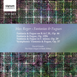Max Reger & David Goode Fantasias & Fugues CD